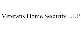 VETERANS HOME SECURITY LLP trademark