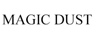 MAGIC DUST trademark