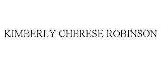 KIMBERLY CHERESE ROBINSON trademark