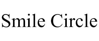 SMILE CIRCLE trademark