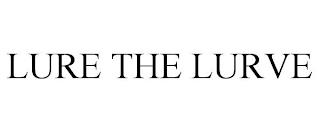 LURE THE LURVE trademark