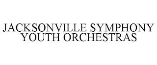 JACKSONVILLE SYMPHONY YOUTH ORCHESTRAS trademark