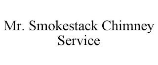 MR. SMOKESTACK CHIMNEY SERVICE trademark