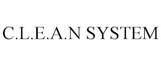 C.L.E.A.N SYSTEM trademark