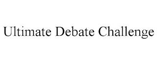 ULTIMATE DEBATE CHALLENGE trademark