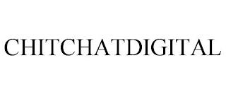 CHITCHATDIGITAL trademark