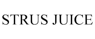 STRUS JUICE trademark