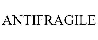 ANTIFRAGILE trademark