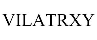 VILATRXY trademark