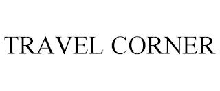 TRAVEL CORNER trademark