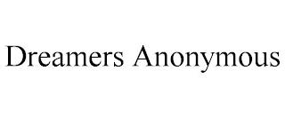 DREAMERS ANONYMOUS trademark