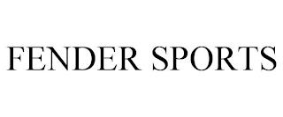 FENDER SPORTS trademark