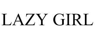 LAZY GIRL trademark