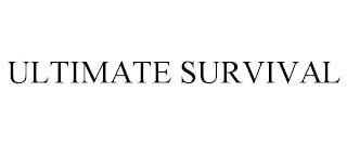 ULTIMATE SURVIVAL trademark