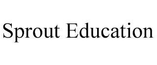 SPROUT EDUCATION trademark