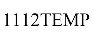 1112TEMP trademark