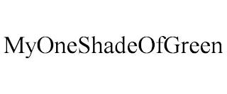 MYONESHADEOFGREEN trademark