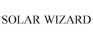 SOLAR WIZARD trademark