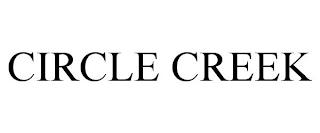 CIRCLE CREEK trademark