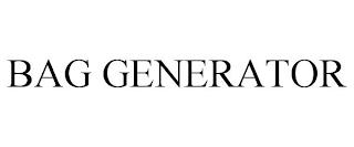 BAG GENERATOR trademark