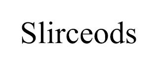 SLIRCEODS trademark