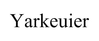 YARKEUIER trademark