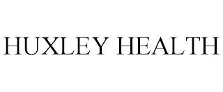 HUXLEY HEALTH trademark