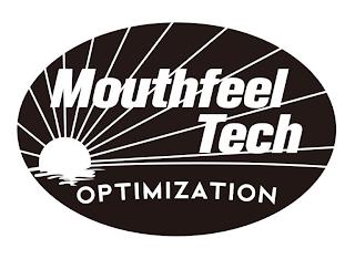 MOUTHFEEL TECH OPTIMIZATION trademark