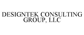 DESIGNTEK CONSULTING GROUP, LLC trademark