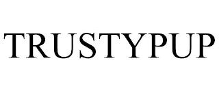 TRUSTYPUP trademark