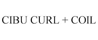 CIBU CURL + COIL trademark