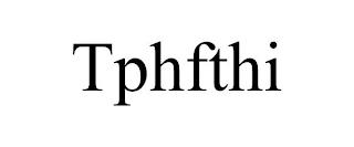 TPHFTHI trademark