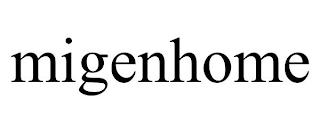 MIGENHOME trademark