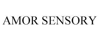 AMOR SENSORY trademark