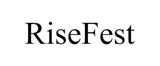 RISEFEST trademark