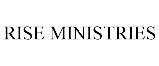 RISE MINISTRIES trademark