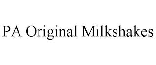 PA ORIGINAL MILKSHAKES trademark