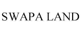 SWAPA LAND trademark