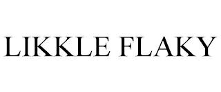 LIKKLE FLAKY trademark