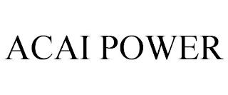 ACAI POWER trademark