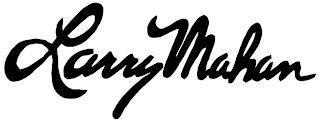 LARRY MAHAN trademark