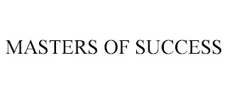 MASTERS OF SUCCESS trademark