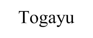 TOGAYU trademark