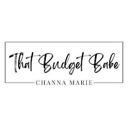 THAT BUDGET BABE CHANNA MARIE trademark