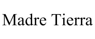 MADRE TIERRA trademark