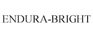 ENDURA-BRIGHT trademark