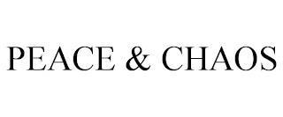 PEACE & CHAOS trademark