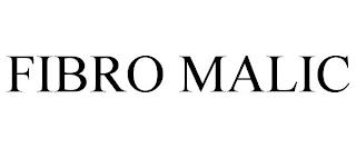 FIBRO MALIC trademark