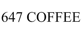 647 COFFEE trademark