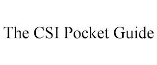 THE CSI POCKET GUIDE trademark